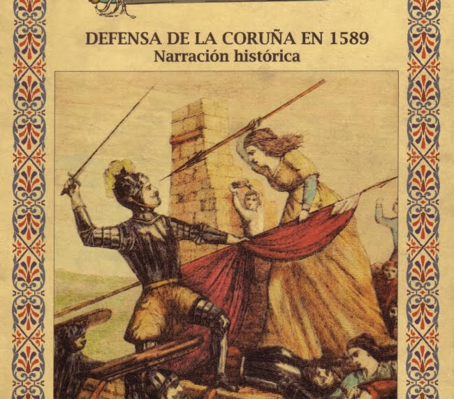 María Pita, Defensa de La Coruña en 1589, Narración Historica