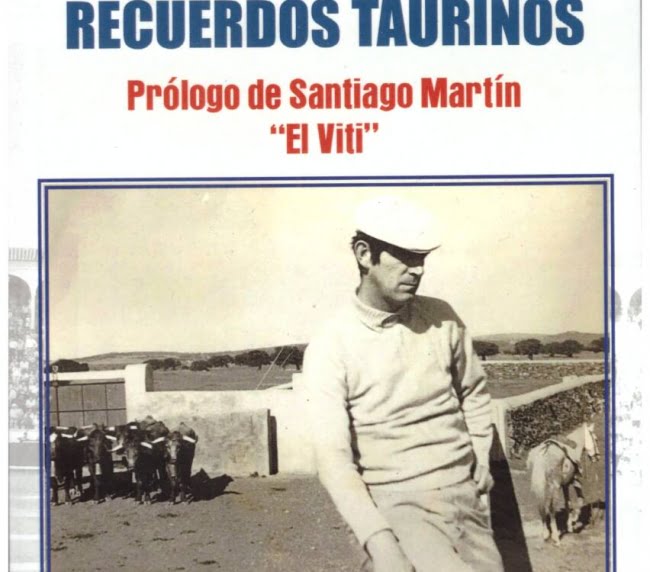 Aromas de mis recuerdos taurinos.