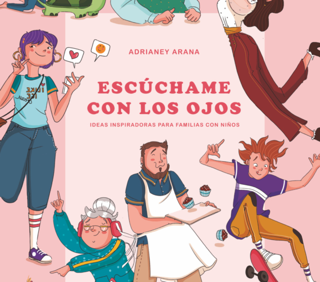 Escuchame con los ojos, ideas inspiradoras para familias con niños