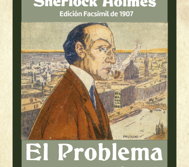 El problema final, Aventuras del Sherlock Holmes, edición facsímil de 1907