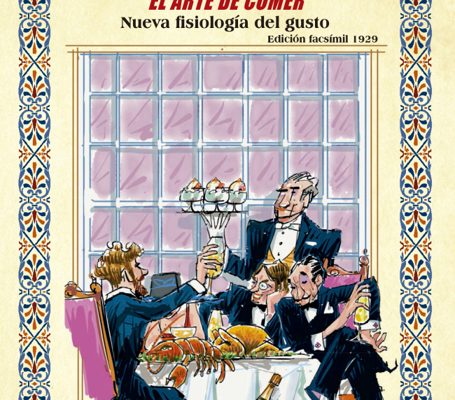 La Casa de Lúculo, El arte de comer, nueva fisiología del gusto